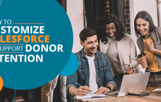 Customize Salesforce to Support Donor Retention
